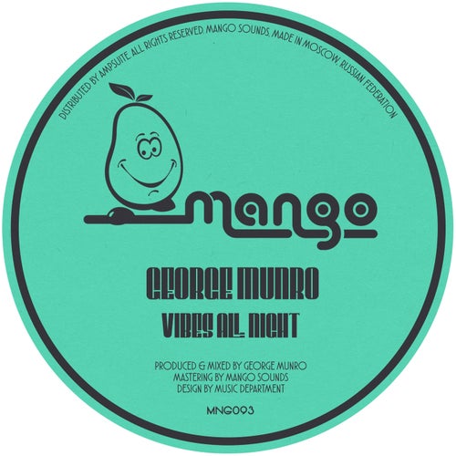 George Munro - Vibes All Night [MNG093]